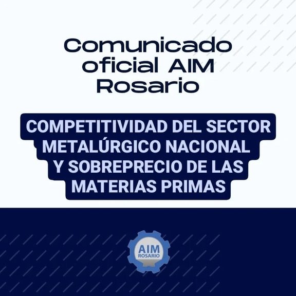 COMPETITIVIDAD DEL SECTOR METALÚRGICO NACIONAL Y SOBREPRECIO DE LAS MATERIAS PRIMAS